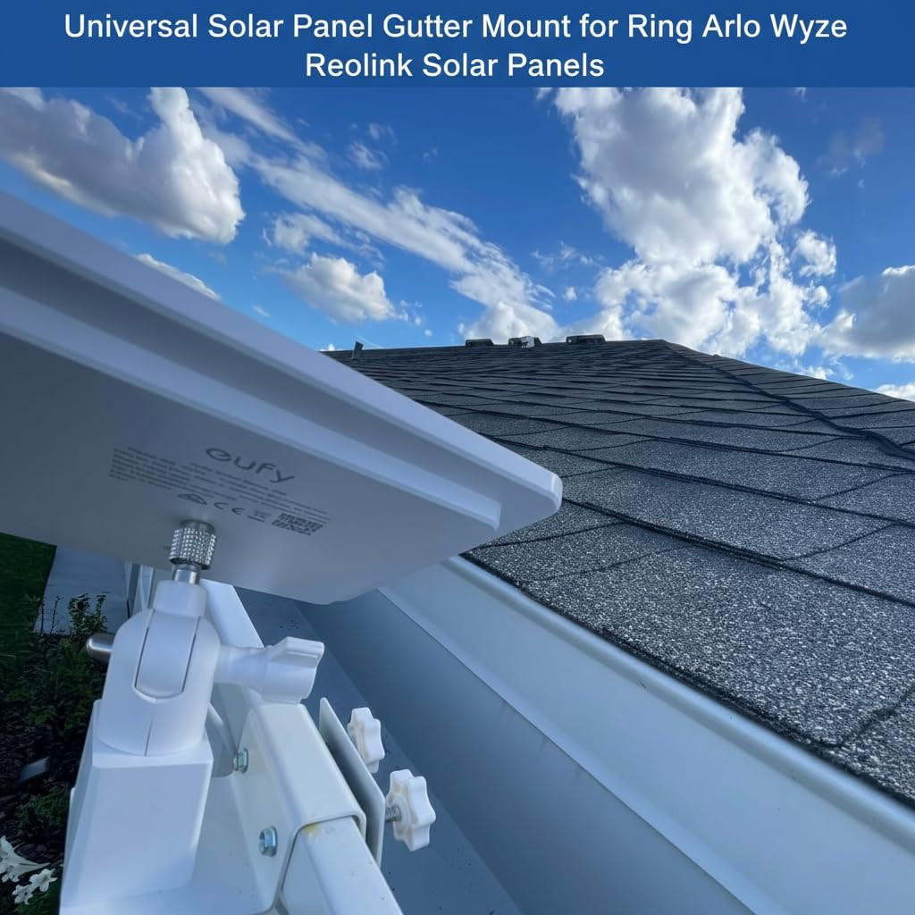 Universal Solar Panel Gutter Mount for Ring Arlo Eufy Wyze Reolink Solar Panels